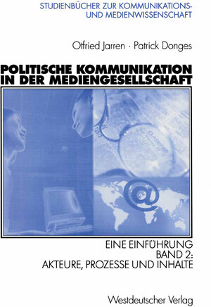 Buchcover Politische Kommunikation in der Mediengesellschaft | Otfried Jarren | EAN 9783322896025 | ISBN 3-322-89602-1 | ISBN 978-3-322-89602-5