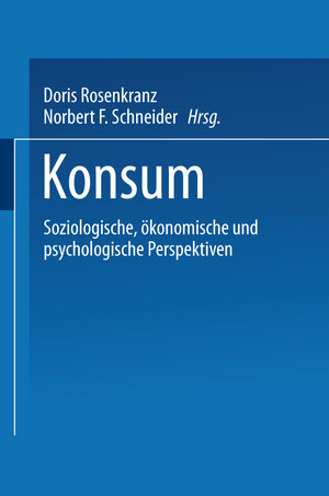 Buchcover Konsum  | EAN 9783322896124 | ISBN 3-322-89612-9 | ISBN 978-3-322-89612-4