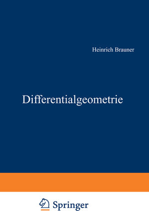 Buchcover Differentialgeometrie | Heinrich Brauner | EAN 9783322897121 | ISBN 3-322-89712-5 | ISBN 978-3-322-89712-1