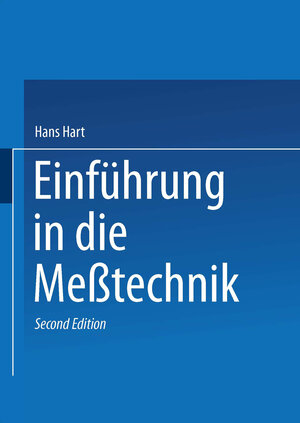 Buchcover Einführung in die Meßtechnik | Hart Hans | EAN 9783322897411 | ISBN 3-322-89741-9 | ISBN 978-3-322-89741-1