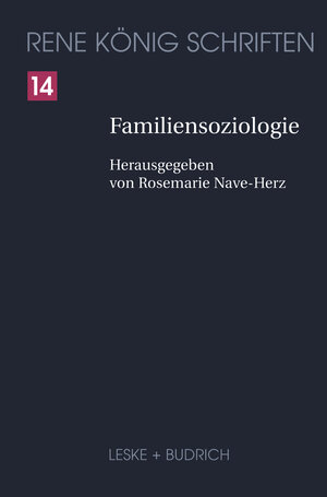 Buchcover Familiensoziologie | René König | EAN 9783322899699 | ISBN 3-322-89969-1 | ISBN 978-3-322-89969-9