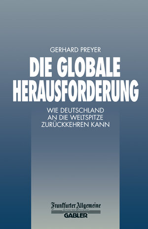 Buchcover Die Globale Herausforderung  | EAN 9783322899859 | ISBN 3-322-89985-3 | ISBN 978-3-322-89985-9