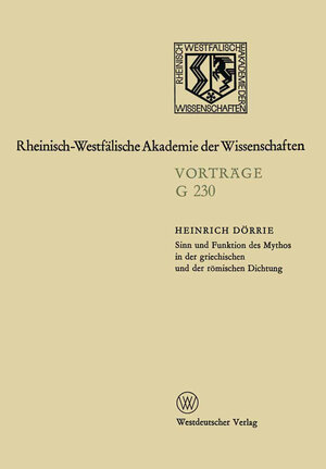 Buchcover Sinn und Funktion des Mythos in der griechischen und der römischen Dichtung | Heinrich Dörrie | EAN 9783322900623 | ISBN 3-322-90062-2 | ISBN 978-3-322-90062-3