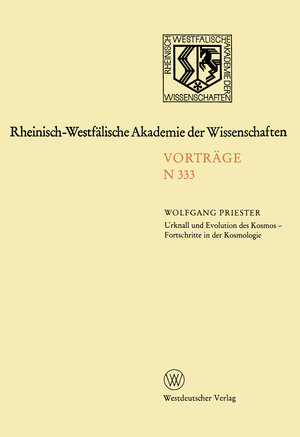 Buchcover Urknall und Evolution des Kosmos - Fortschritte in der Kosmologie | Wolfgang Priester | EAN 9783322900647 | ISBN 3-322-90064-9 | ISBN 978-3-322-90064-7