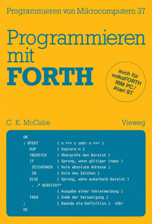 Buchcover Programmieren mit FORTH | C. Kevin MacCabe | EAN 9783322901064 | ISBN 3-322-90106-8 | ISBN 978-3-322-90106-4