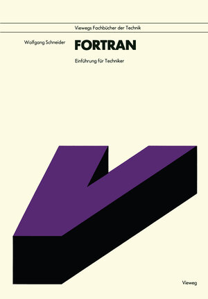 Buchcover Fortran | Wolfgang Schneider | EAN 9783322901200 | ISBN 3-322-90120-3 | ISBN 978-3-322-90120-0