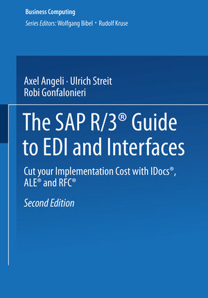 Buchcover The SAP R/3® Guide to EDI and Interfaces | Axel Angeli | EAN 9783322901774 | ISBN 3-322-90177-7 | ISBN 978-3-322-90177-4