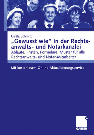 Buchcover „Gewusst wie“ in der Rechtsanwalts- und Notarkanzlei | Gisela Schmitt | EAN 9783322901965 | ISBN 3-322-90196-3 | ISBN 978-3-322-90196-5