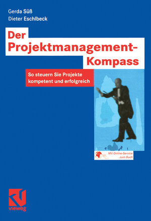 Buchcover Der Projektmanagement-Kompass | Gerda Süß | EAN 9783322902252 | ISBN 3-322-90225-0 | ISBN 978-3-322-90225-2