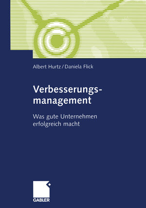 Buchcover Verbesserungsmanagement | Albert Hurtz | EAN 9783322902474 | ISBN 3-322-90247-1 | ISBN 978-3-322-90247-4