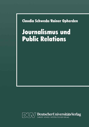 Buchcover Journalismus und Public Relations | Claudia Schweda | EAN 9783322903693 | ISBN 3-322-90369-9 | ISBN 978-3-322-90369-3