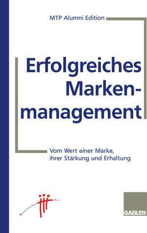 Buchcover Erfolgreiches Markenmanagement  | EAN 9783322904218 | ISBN 3-322-90421-0 | ISBN 978-3-322-90421-8