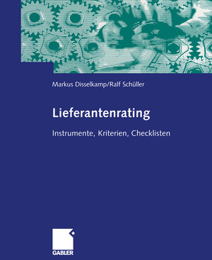 Buchcover Lieferantenrating | Marcus Disselkamp | EAN 9783322904638 | ISBN 3-322-90463-6 | ISBN 978-3-322-90463-8