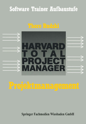 Buchcover Projektmanagement mit dem HTPM | Thore Rudzki | EAN 9783322906069 | ISBN 3-322-90606-X | ISBN 978-3-322-90606-9