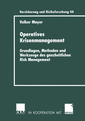 Buchcover Operatives Krisenmanagement | Volker Mayer | EAN 9783322907493 | ISBN 3-322-90749-X | ISBN 978-3-322-90749-3