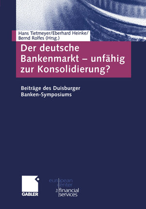 Buchcover Der deutsche Bankenmarkt — unfähig zur Konsolidierung?  | EAN 9783322907714 | ISBN 3-322-90771-6 | ISBN 978-3-322-90771-4