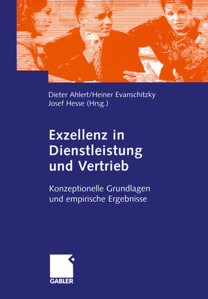 Buchcover Exzellenz in Dienstleistung und Vertrieb  | EAN 9783322908643 | ISBN 3-322-90864-X | ISBN 978-3-322-90864-3