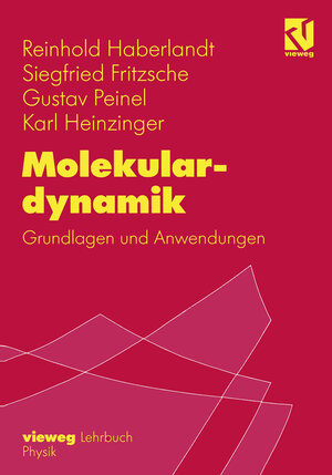 Buchcover Molekulardynamik | Reinhold Haberlandt | EAN 9783322908704 | ISBN 3-322-90870-4 | ISBN 978-3-322-90870-4