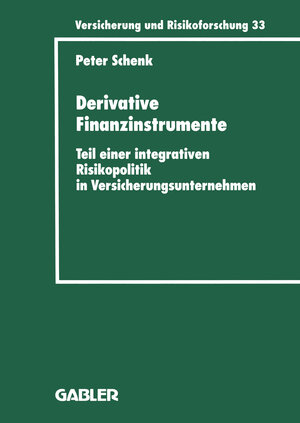 Buchcover Derivative Finanzinstrumente | Peter Schenk | EAN 9783322908810 | ISBN 3-322-90881-X | ISBN 978-3-322-90881-0