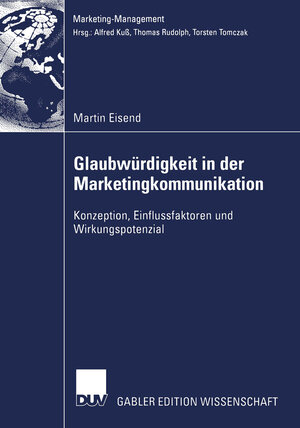 Buchcover Glaubwürdigkeit in der Marketingkommunikation | Martin Eisend | EAN 9783322909541 | ISBN 3-322-90954-9 | ISBN 978-3-322-90954-1