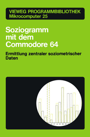 Buchcover Soziogramm mit dem Commodore 64 | Klaus Braun | EAN 9783322910875 | ISBN 3-322-91087-3 | ISBN 978-3-322-91087-5