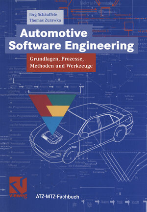 Buchcover Automotive Software Engineering | Jörg Schäuffele | EAN 9783322911940 | ISBN 3-322-91194-2 | ISBN 978-3-322-91194-0