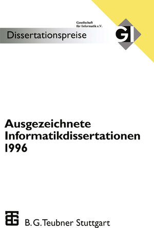 Buchcover Ausgezeichnete Informatikdissertationen 1996 | EAN 9783322912305 | ISBN 3-322-91230-2 | ISBN 978-3-322-91230-5