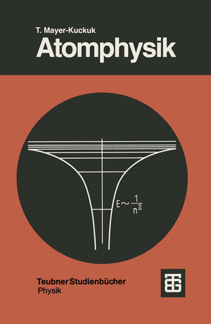 Buchcover Atomphysik | Theo Mayer-Kuckuk | EAN 9783322917935 | ISBN 3-322-91793-2 | ISBN 978-3-322-91793-5