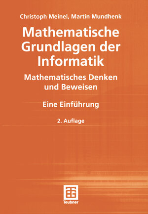 Buchcover Mathematische Grundlagen der Informatik | Christoph Meinel | EAN 9783322918895 | ISBN 3-322-91889-0 | ISBN 978-3-322-91889-5