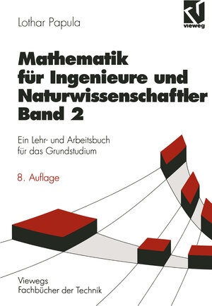 Buchcover Mathematik für Ingenieure und Naturwissenschaftler 2 | Lothar Papula | EAN 9783322919373 | ISBN 3-322-91937-4 | ISBN 978-3-322-91937-3