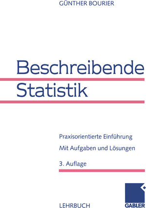 Buchcover Beschreibende Statistik | Günther Bourier | EAN 9783322920225 | ISBN 3-322-92022-4 | ISBN 978-3-322-92022-5