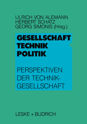 Buchcover Gesellschaft — Technik — Politik | Ulrich Alemann | EAN 9783322926487 | ISBN 3-322-92648-6 | ISBN 978-3-322-92648-7