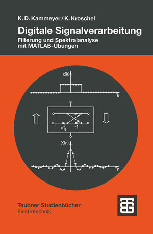 Buchcover Digitale Signalverarbeitung | Karl-Dirk Kammeyer | EAN 9783322927026 | ISBN 3-322-92702-4 | ISBN 978-3-322-92702-6