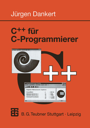 Buchcover C++ für C-Programmierer  | EAN 9783322927309 | ISBN 3-322-92730-X | ISBN 978-3-322-92730-9