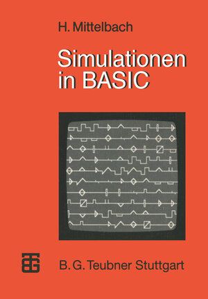 Buchcover Simulationen in BASIC | Henning Mittelbach | EAN 9783322927552 | ISBN 3-322-92755-5 | ISBN 978-3-322-92755-2