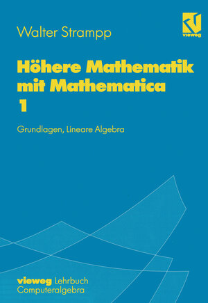 Buchcover Höhere Mathematik mit Mathematica | Walter Strampp | EAN 9783322929150 | ISBN 3-322-92915-9 | ISBN 978-3-322-92915-0