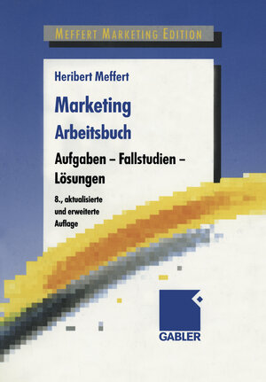 Buchcover Marketing Arbeitsbuch | Heribert Meffert | EAN 9783322930750 | ISBN 3-322-93075-0 | ISBN 978-3-322-93075-0