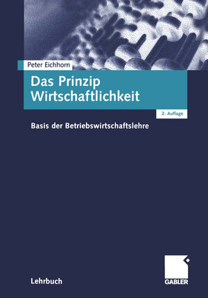 Buchcover Das Prinzip Wirtschaftlichkeit | Peter Eichhorn | EAN 9783322931467 | ISBN 3-322-93146-3 | ISBN 978-3-322-93146-7