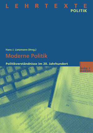Buchcover Moderne Politik  | EAN 9783322932006 | ISBN 3-322-93200-1 | ISBN 978-3-322-93200-6