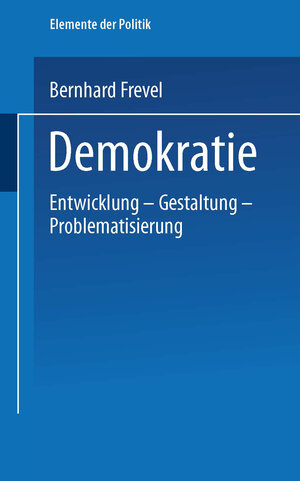 Buchcover Demokratie | Bernhard Frevel | EAN 9783322934581 | ISBN 3-322-93458-6 | ISBN 978-3-322-93458-1