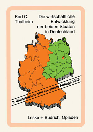 Buchcover Die wirtschaftliche Entwicklung der beiden Staaten in Deutschland | Karl C. Thalheim | EAN 9783322937384 | ISBN 3-322-93738-0 | ISBN 978-3-322-93738-4