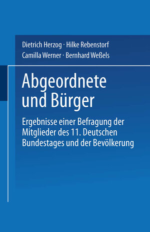Buchcover Abgeordnete und Bürger | Dietrich Herzog | EAN 9783322938244 | ISBN 3-322-93824-7 | ISBN 978-3-322-93824-4