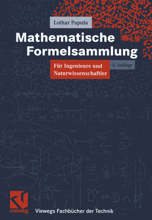 Buchcover Mathematische Formelsammlung für Ingenieure und Naturwissenschaftler | Lothar Papula | EAN 9783322943620 | ISBN 3-322-94362-3 | ISBN 978-3-322-94362-0