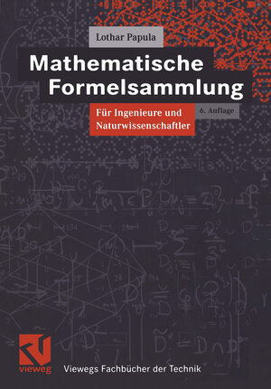 Buchcover Mathematische Formelsammlung für Ingenieure und Naturwissenschaftler | Lothar Papula | EAN 9783322943774 | ISBN 3-322-94377-1 | ISBN 978-3-322-94377-4