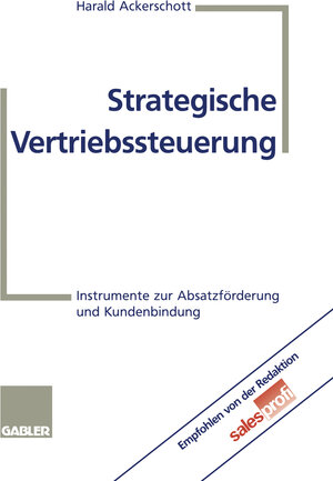 Buchcover Strategische Vertriebssteuerung | Harald Ackerschott | EAN 9783322943989 | ISBN 3-322-94398-4 | ISBN 978-3-322-94398-9