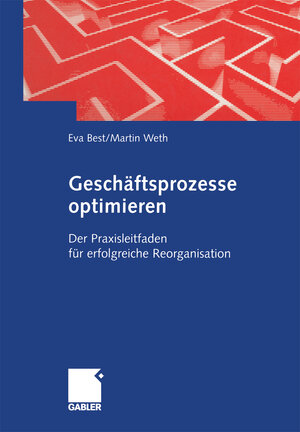 Buchcover Geschäftsprozesse optimieren | Eva Best | EAN 9783322945815 | ISBN 3-322-94581-2 | ISBN 978-3-322-94581-5