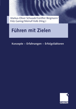 Buchcover Führen mit Zielen  | EAN 9783322946287 | ISBN 3-322-94628-2 | ISBN 978-3-322-94628-7