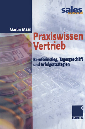 Buchcover Praxiswissen Vertrieb | Martin Maas | EAN 9783322946515 | ISBN 3-322-94651-7 | ISBN 978-3-322-94651-5