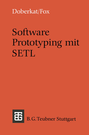 Buchcover Software Prototyping mit SETL | Ernst-Erich Doberkat | EAN 9783322947109 | ISBN 3-322-94710-6 | ISBN 978-3-322-94710-9