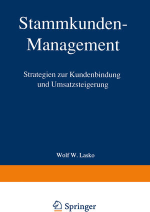 Buchcover Stammkunden-Management  | EAN 9783322948427 | ISBN 3-322-94842-0 | ISBN 978-3-322-94842-7